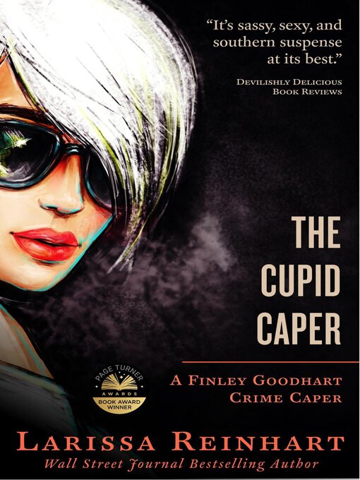 Title details for The Cupid Caper by Larissa Reinhart - Available